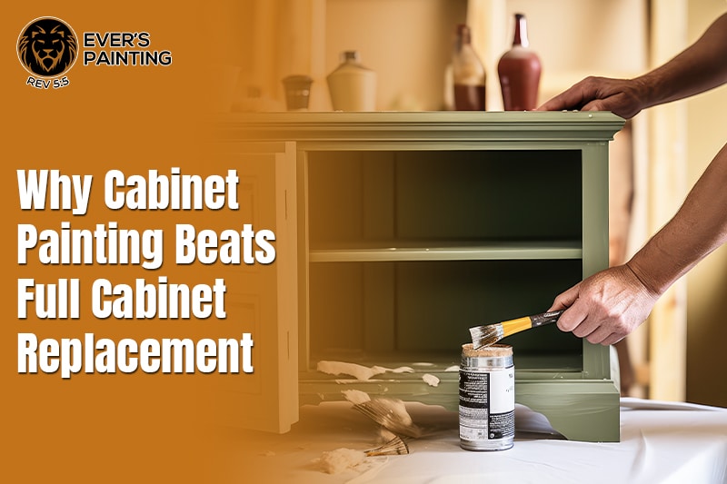 Why Cabinet Painting Beats Full Cabinet Replacement