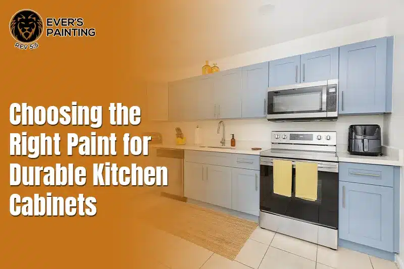 Choosing the Right Paint for Durable Kitchen Cabinets